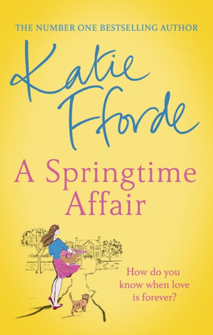 A Springtime Affair : Could new love lead to a happily ever after?-9781784758271