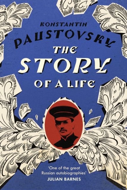 The Story of a Life : 'A sparkling, supremely precious literary achievement' Telegraph-9781784873097