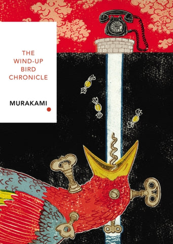 The Wind-Up Bird Chronicle : Vintage Classics Japanese Series-9781784875411