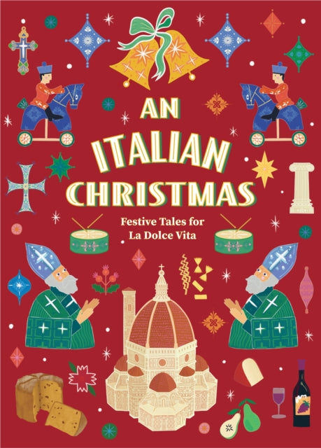 An Italian Christmas : Festive Tales for La Dolce Vita (Vintage Christmas Tales)-9781784878634