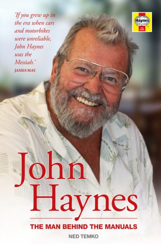 John Haynes : The man behind the manuals-9781785216855