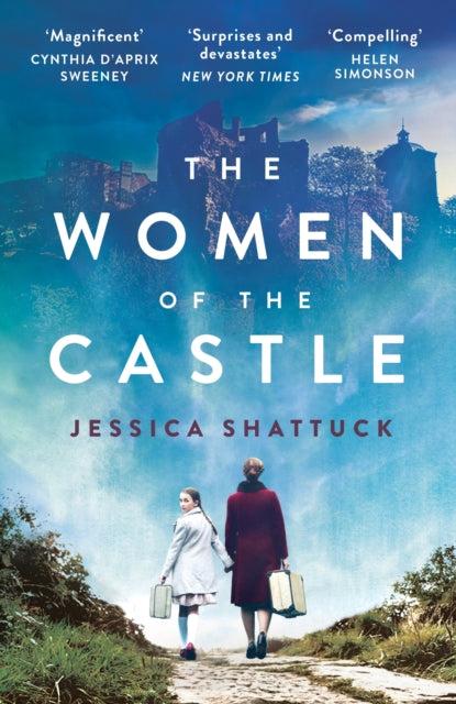 The Women of the Castle : the moving New York Times bestseller for readers of ALL THE LIGHT WE CANNOT SEE-9781785763625
