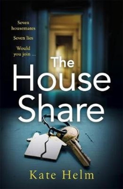 The House Share : The locked in thriller that will keep you guessing . . .-9781785767746