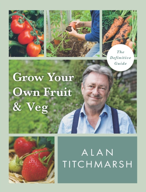 Grow your Own Fruit and Veg-9781785947001