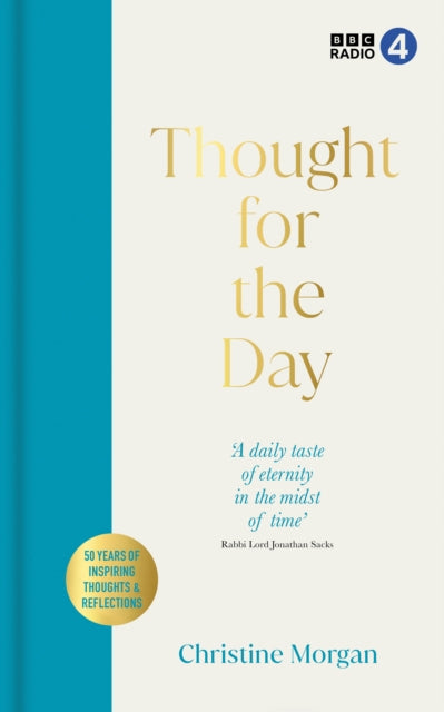 Thought for the Day : 50 years of fascinating thoughts & reflections from the world's religious thinkers-9781785947698