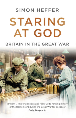 Staring at God : Britain in the Great War-9781786090447