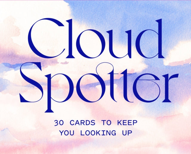 Cloud Spotter : 30 Cards to Keep You Looking Up-9781786278883