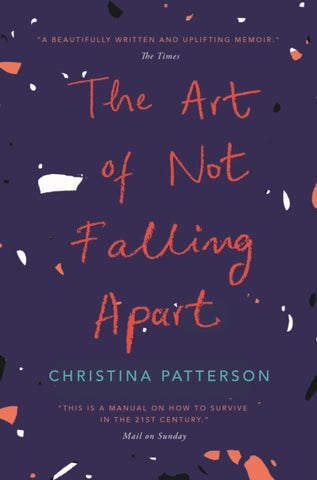 The Art of Not Falling Apart-9781786492760