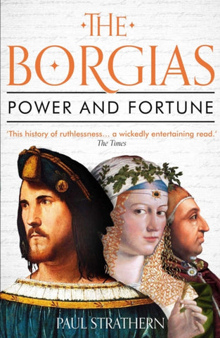 The Borgias : Power and Fortune-9781786495464