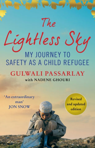 The Lightless Sky : My Journey to Safety as a Child Refugee-9781786497154