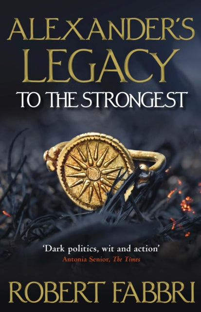 Alexander's Legacy: To The Strongest-9781786497987