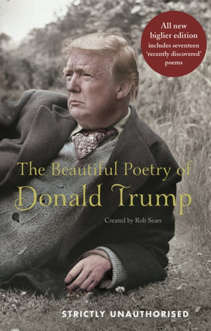 The Beautiful Poetry of Donald Trump-9781786894724