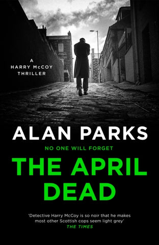 The April Dead-9781786897190