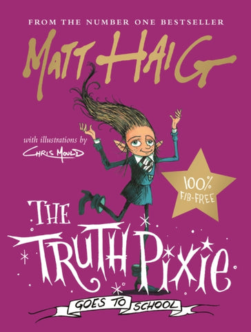 The Truth Pixie Goes to School-9781786898265