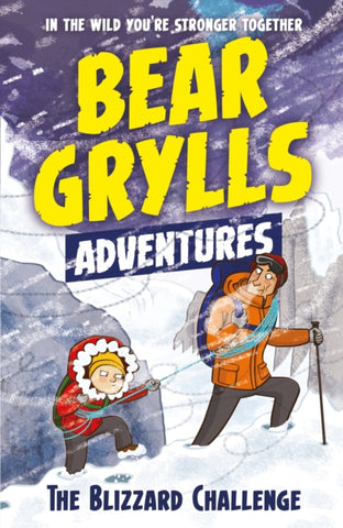 A Bear Grylls Adventure 1: The Blizzard Challenge-9781786960122