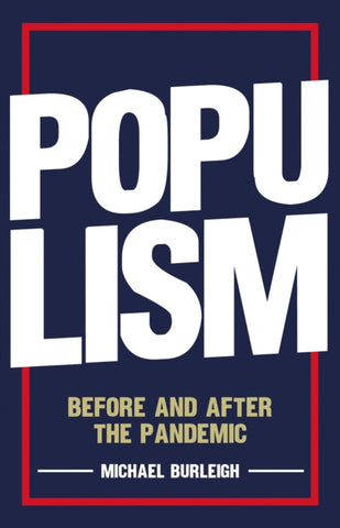 Populism : Before and After the Pandemic-9781787384682
