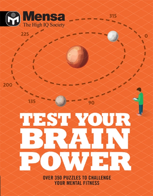 Mensa - Test Your Brainpower : Over 350 puzzles to challenge your mental fitness-9781787393172