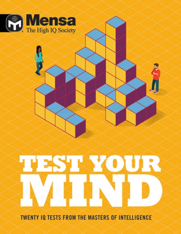 Mensa - Test Your Mind : Twenty IQ Tests From The Masters of Intelligence-9781787393189