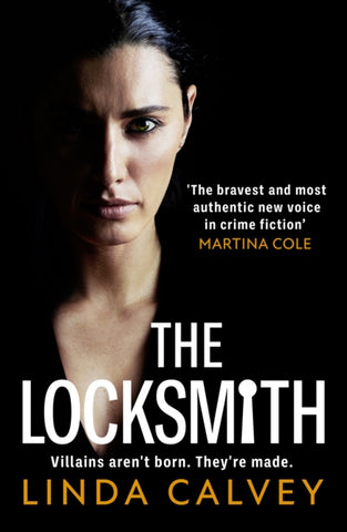 The Locksmith : 'The bravest new voice in crime fiction' Martina Cole-9781787395268