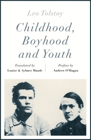 Childhood, Boyhood and Youth (riverrun editions)-9781787479302