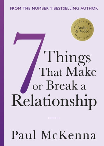 Seven Things That Make or Break a Relationship-9781787632240