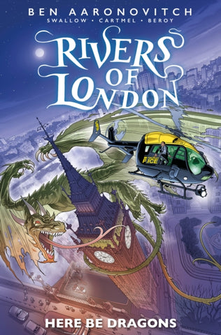 Rivers of London: Here Be Dragons-9781787740921
