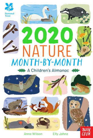 National Trust: 2020 Nature Month-By-Month: A Children's Almanac-9781788004824