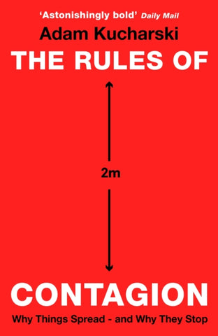 The Rules of Contagion : Why Things Spread - and Why They Stop-9781788160209