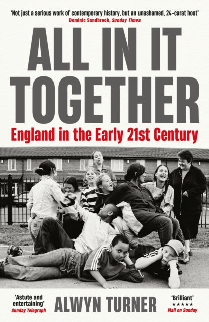 All In It Together : England in the Early 21st Century-9781788166737