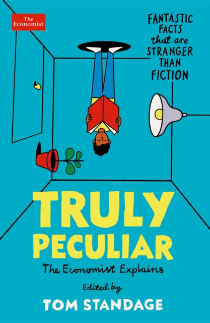 Truly Peculiar : Fantastic Facts That Are Stranger Than Fiction-9781788168960