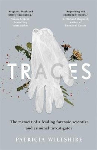 Traces : The memoir of a forensic scientist and criminal investigator-9781788700634