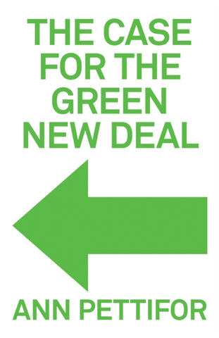 The Case for the Green New Deal-9781788738156