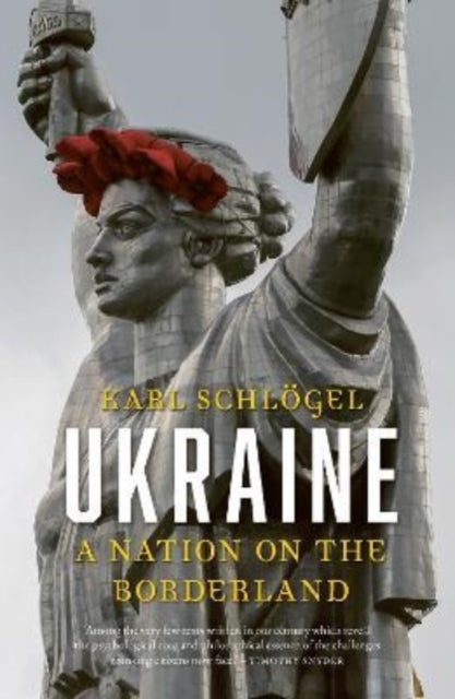 Ukraine : A Nation on the Borderland-9781789146776