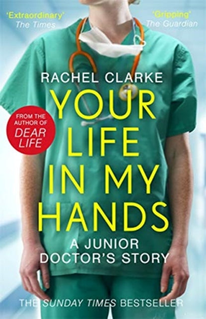 Your Life In My Hands - a Junior Doctor's Story-9781789463651