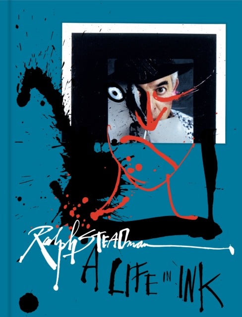 Ralph Steadman : A Life in Ink-9781797203003