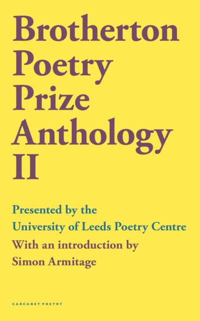 Brotherton Poetry Prize Anthology II-9781800172241