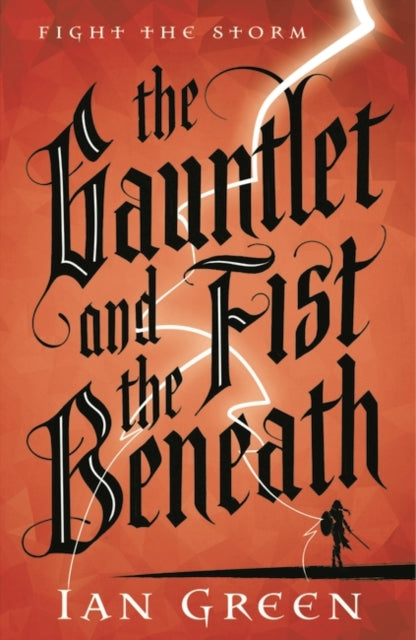 The Gauntlet and the Fist Beneath-9781800244160