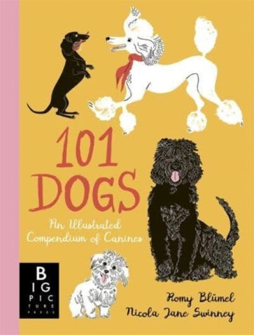 101 Dogs : An Illustrated Compendium of Canines-9781800781153