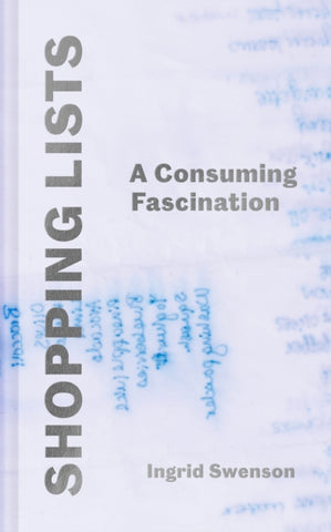 Shopping Lists : A Consuming Fascination-9781800818132