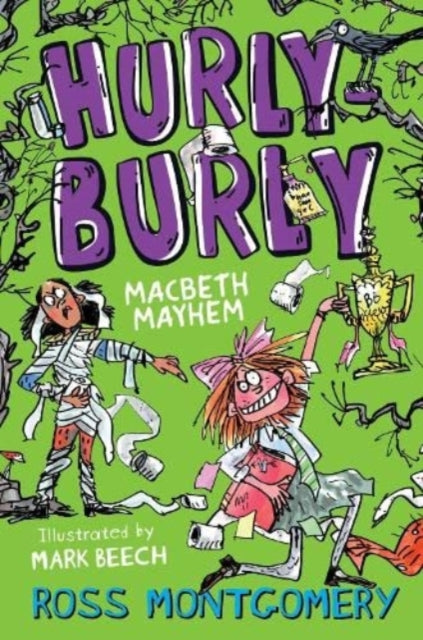 Hurly Burly : Macbeth Mayhem-9781800900820