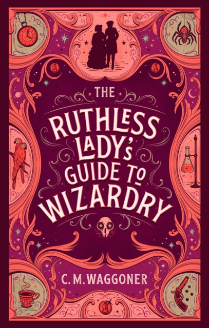 The Ruthless Lady's Guide to Wizardry-9781804944073