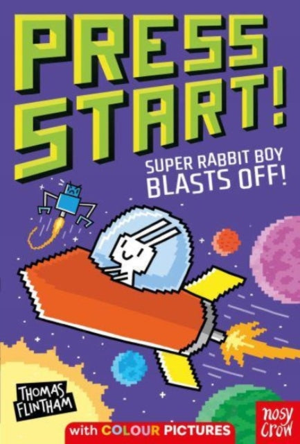 Press Start! Super Rabbit Boy Blasts Off!-9781805131243