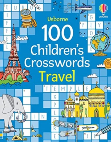 100 Children's Crosswords: Travel-9781805314653