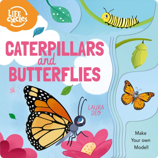 Caterpillars and Butterflies : Make Your Own Model!-9781838579968