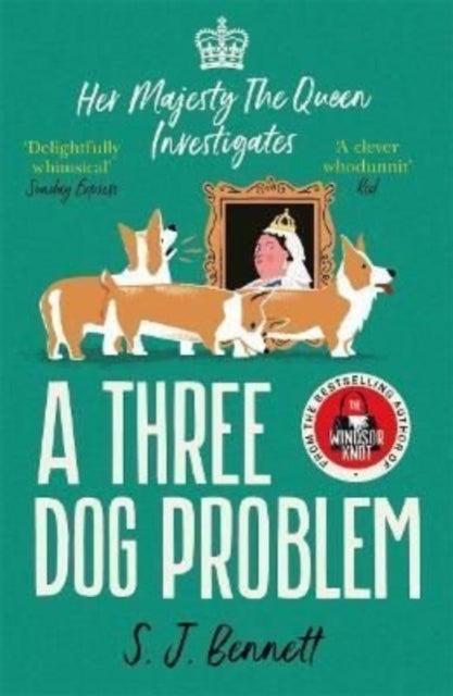A Three Dog Problem : The Queen investigates a murder at Buckingham Palace-9781838774844