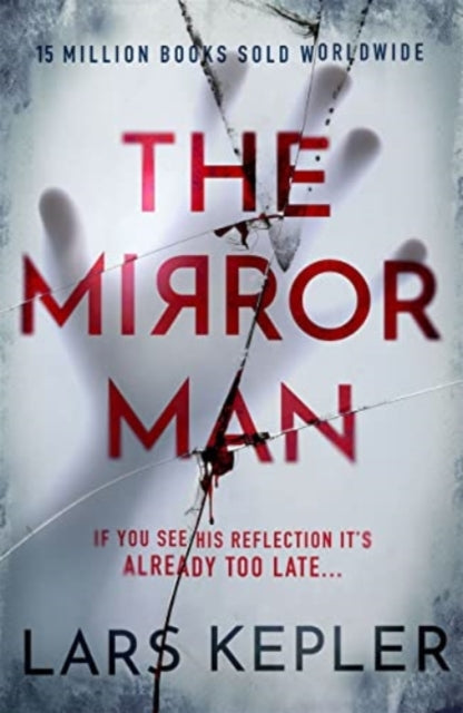 The Mirror Man : The most chilling must-read thriller of 2022-9781838776480