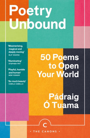 Poetry Unbound : 50 Poems to Open Your World-9781838856359