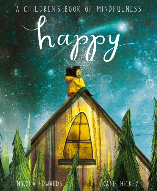 Happy: A Children's Book of Mindfulness-9781838914110
