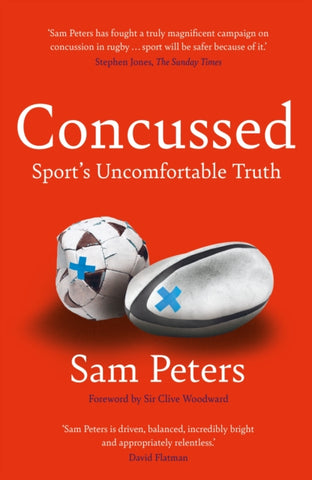 Concussed : Sport's Uncomfortable Truth-9781838955779