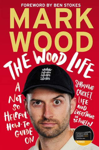 The Wood Life : WINNER OF THE 2023 SPORTS BOOK AWARDS SPORTS ENTERTAINMENT BOOK OF THE YEAR-9781838955823